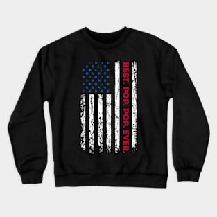 Pop Ever American Flag Fathers Day Crewneck Sweatshirt